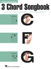 Load image into Gallery viewer, THE UKULELE 3 CHORD SONGBOOK Play 50 Great Songs with Just 3 Easy Chords!
